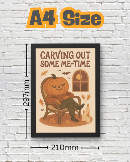 Carving Out Some Me-Time Halloween Wall Décor- Cute Halloween Print- Cute But Creepy Spooky Gift - Neutral Spooky Fall Poster- Pumpkin Décor