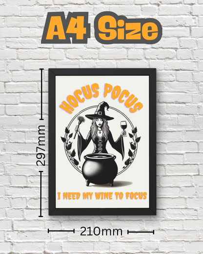 Hocus Pocus I Need My Wine To Focus - Funny Halloween Kitchen Décor - Spooky Wall Décor - Cute Wine Print - Neutral Spooky Poster