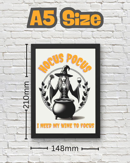 Hocus Pocus I Need My Wine To Focus - Funny Halloween Kitchen Décor - Spooky Wall Décor - Cute Wine Print - Neutral Spooky Poster