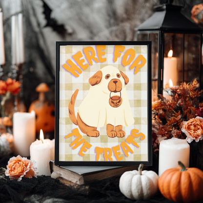 Pet Lovers Gift - Here For The Treats Halloween Wall Art - Dog Halloween Print - Cute Halloween Décor - Spooky Gift - Seasonal Fall Décor