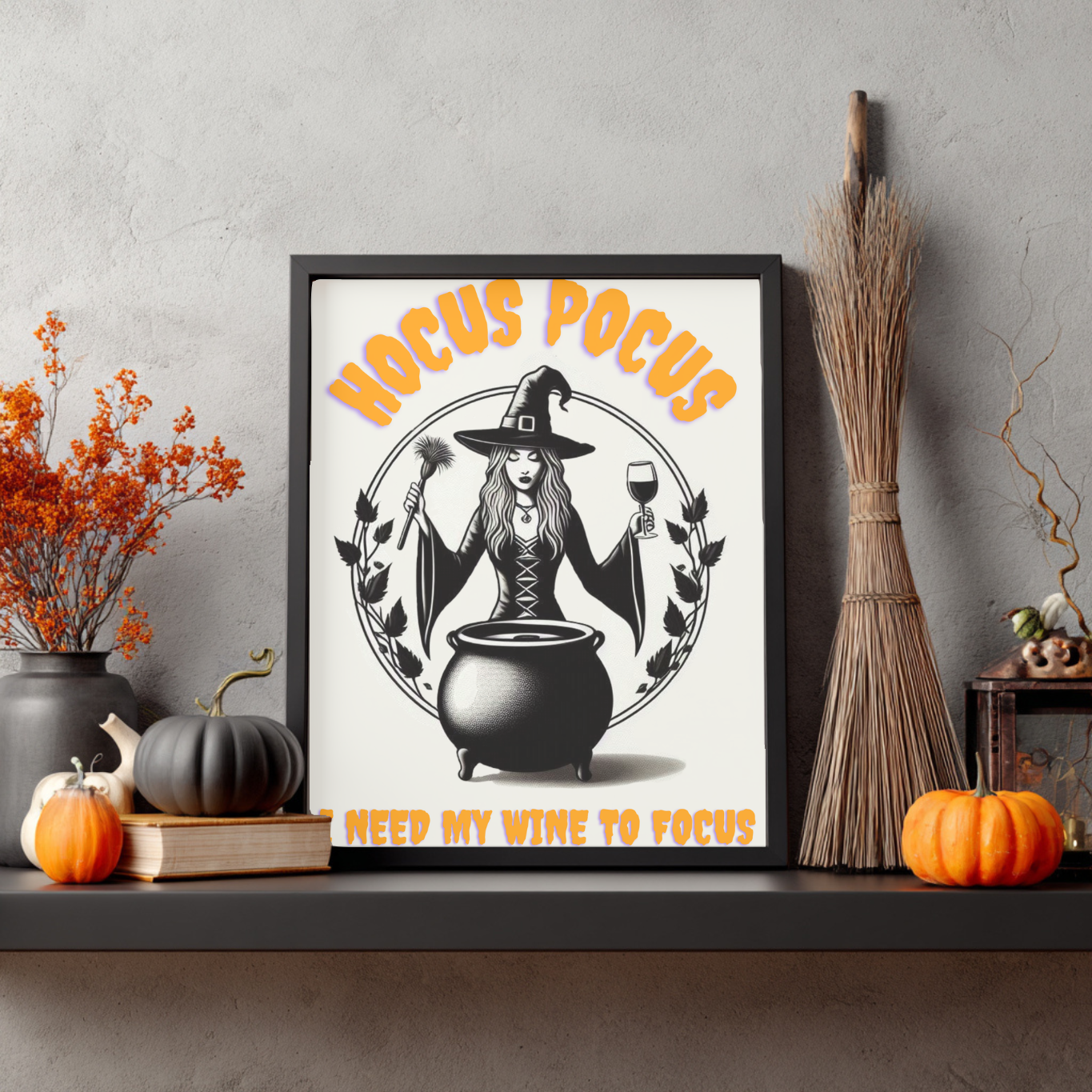 Hocus Pocus I Need My Wine To Focus - Funny Halloween Kitchen Décor - Spooky Wall Décor - Cute Wine Print - Neutral Spooky Poster